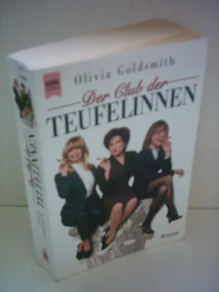 Der Club der Teufelinnen [Taschenbuch] - Olivia Goldsmith