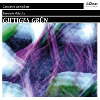 Giftiges Grün: Ein Gartenkrimi - Constanze Weinig liest