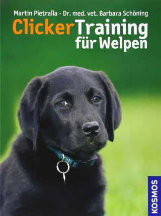 Clicker Training für Welpen [Gebundene Ausgabe] [2002] Pietralla Martin Schöning Barbara