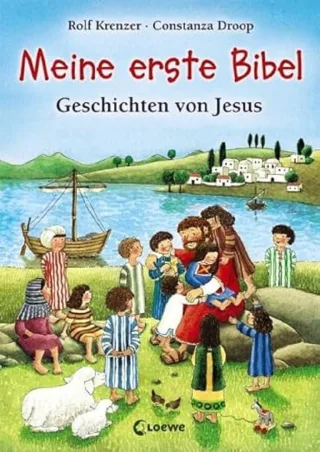 Meine erste Bibel: Geschichten von Jesus [Gebundene Ausgabe] [2012] Krenzer Rolf Droop Constanza