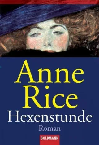 Hexenstunde [Taschenbuch] [1995] Anne Rice