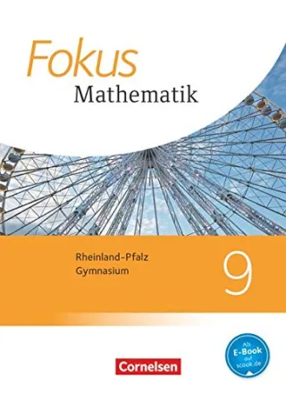 Fokus Mathematik - Gymnasium Rheinland-Pfalz - Neubearbeitung: 9. Schuljahr - Schülerbuch