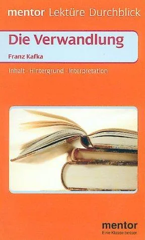 Lektu>RE - Durchblick: Kafka: Die Verwandlung