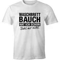 MoonWorks Print-Shirt Lustiges Herren T-Shirt Waschbrettbauch hat ich schon steht mir nicht mit Print