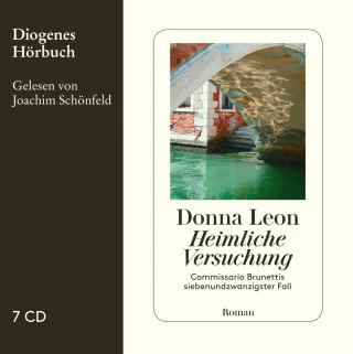 Heimliche Versuchung: Commissario Brunettis siebenundzwanzigster Fall (Diogenes Hörbuch)