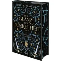 Der Glanz der Dunkelheit / Mary E. Pearson
