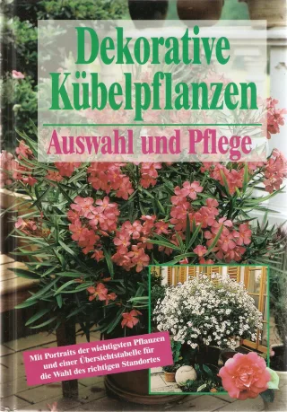 Dekorative Kübelpflanzen