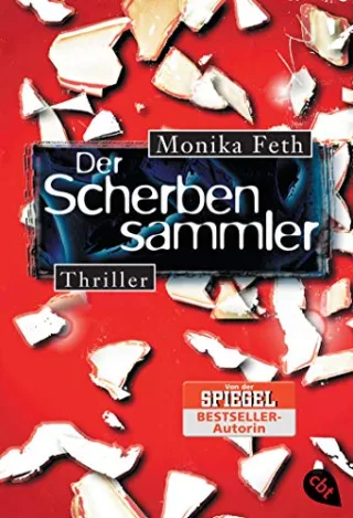 Der Scherbensammler (Die Jette-Thriller Band 3)