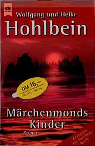Märchenmonds Kinder [Broschiert] [1998] Hohlbein Wolfgang Hohlbein Heike