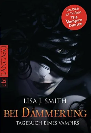 Tagebuch eines Vampirs Bd. 2: Bei Dämmerung