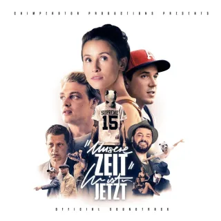 Unsere Zeit Ist Jetzt (Soundtrack)