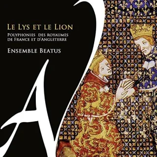 Le Lys et le Lion [Audio CD] RigaudJean-Paul Ensemble Beatus Anonym
