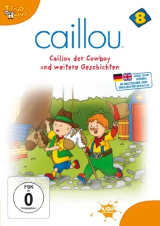 Caillou 8 - Caillou der Cowboy und weitere Geschichten [DVD] [2007]