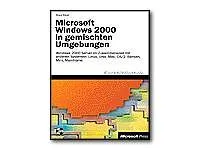 Microsoft Windows 2000 in gemischten Umgebungen m. CD-ROM