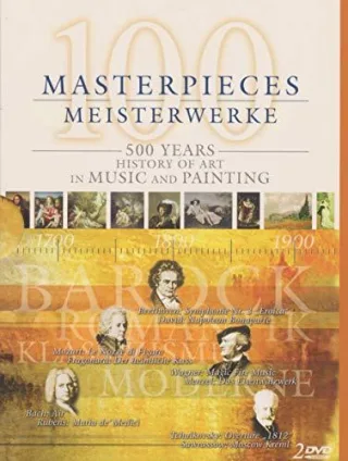100 Masterpieces - 500 Years: History of Art in Music and Painting (2 DVDs)