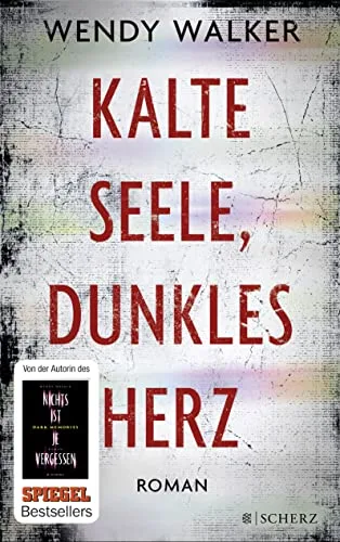 Kalte Seele dunkles Herz: Roman