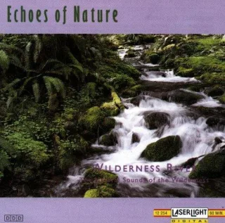 Echoes of Nature-Wild.River