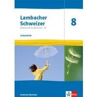 Lambacher Schweizer Mathematik 8 - G9. Arbeitsheft plus Lösungsheft Kl / diverse