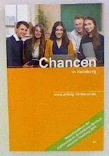 Chancen in Hamburg: Attraktive Arbeitgeber mit Leistungsprofil  Hochschulen /Studienfächer  + Messehandbuch der vocatium Hamburg