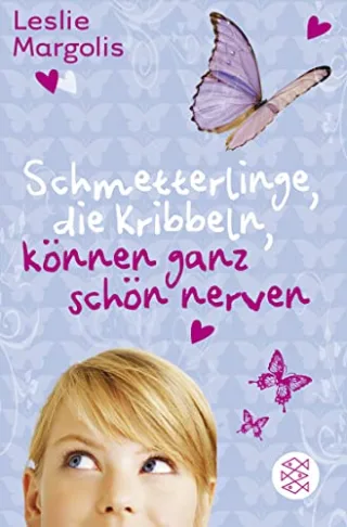 Schmetterlinge die kribbeln können ganz schön nerven
