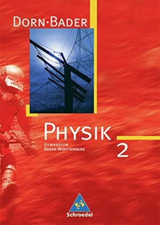 Dorn / Bader Physik SI - Ausgabe 2005 für Baden-Württemberg: Schülerband 2 mit CD-ROM