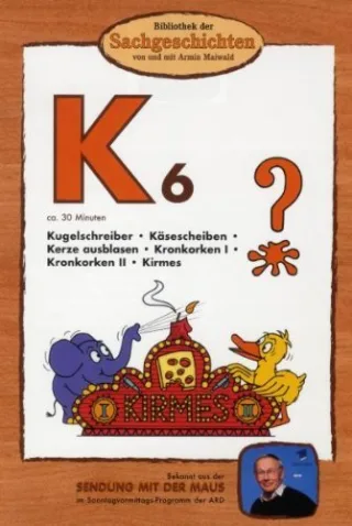 Bibliothek der Sachgeschichten - (K6) Kronkorken Kugelschreiber Kirmes Kerze