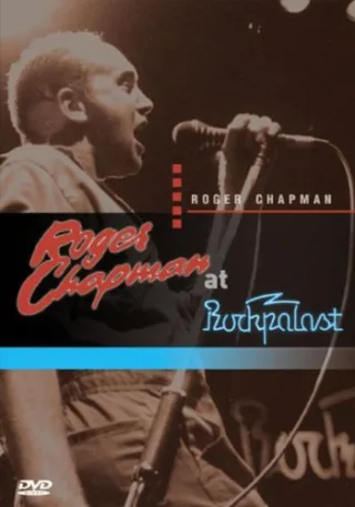 Roger Chapman - At Rockpalast [DVD] [2004]