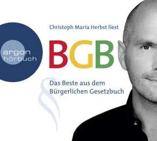 BGB: Das Beste aus dem Bürgerlichen Gesetzbuch [Audio CD] [2012] Herbst Christoph Maria