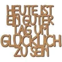 Namofactur 3D-Wandtattoo Wanddeko 'Guter Tag um glücklich zu sein' Wandschriftzug aus MDF Holz