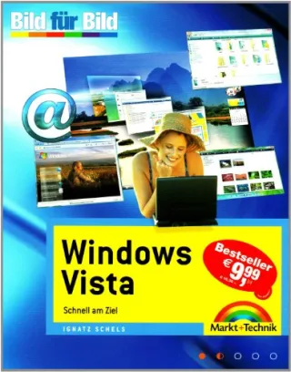 Windows Vista - SA Lidl: Schnell am Ziel [Taschenbuch] [2007] Schels Ignatz