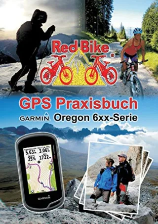 GPS Praxisbuch Garmin Oregon 6xx-Serie: Praxis- und modellbezogen für einen schnellen Einstieg