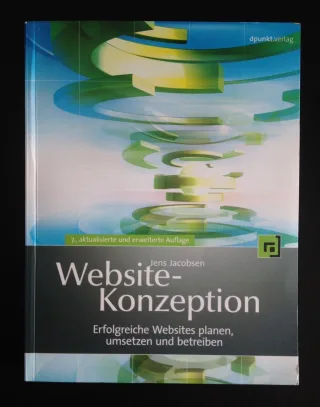 Website-Konzeption: Erfolgreiche Websites planen umsetzen und betreiben [Broschiert] [2013] Jens Jacobsen