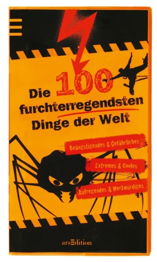 Die 100 furchterregendsten Dinge der Welt (100 Dinge)