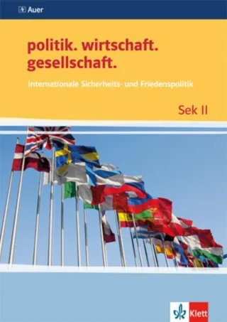 Internationale Sicherheits- und Friedenspolitik (politik. wirtschaft. gesellschaft.)