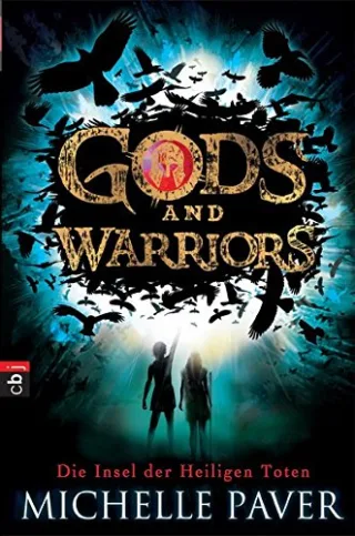 Gods and Warriors - Die Insel der Heiligen Toten: Band 1 [Gebundene Ausgabe] [2014] Paver Michelle Jung Gerald Reinhardus Sabine