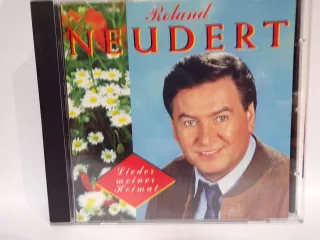 Lieder Meiner Heimat [Audio CD] Neudert Roland