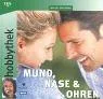 Hobbythek Mund Nase & Ohren