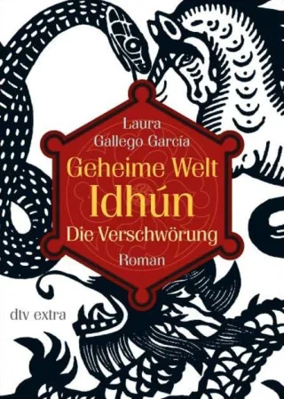 Geheime Welt Idhún 1 Die Verschwörung: Roman (dtv junior)