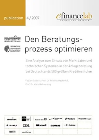 Den Beratungsprozess optimieren: Eine Analyse zum Einsatz von Marktdaten und technischen Systemen in der Anlageberatung bei Deutschlands 500 größten Kreditinstituten