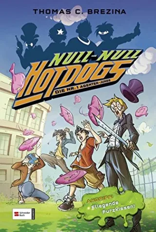 Hot Dogs - Die Nr. 1 Agenten-Jungs Band 05: Angriff! Fliegende Furzkissen! [Gebundene Ausgabe] [2011] Brezina Thomas C. Nicolaci Silvestro Rea Arianna