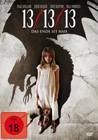 13/13/13 - Das Ende ist nah