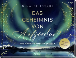 Das Geheimnis von Asfjördur: Eine Advents-Romance in 24 Teilen | Zauberhafter Buch-Adventskalender mit Seiten zum Aufreißen