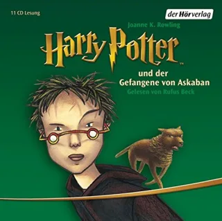 Harry Potter und der Gefangene von Askaban: Gelesen von Rufus Beck (Harry Potter gelesen von Rufus Beck Band 3)